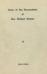 Cover of: Some of the descendants of Rev. Richard Denton.