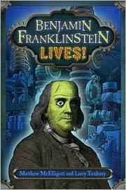 Cover of: Benjamin Franklinstein lives!