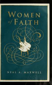 Cover of: Women of faith by Neal A. Maxwell