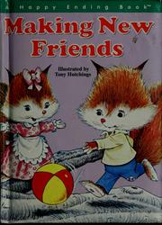 Cover of: Making new friends