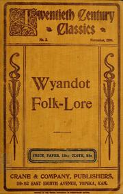 Cover of: Wyandot folk-lore by Connelley, William Elsey