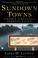 Cover of: Sundown Towns: A Hidden Dimension of American Racism