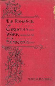 Cover of: The Romance Of Christian Work And Experience