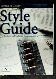 Cover of: Franklin Covey style guide for business and technical communication by Lawrence H. Freeman