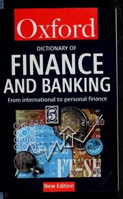 Cover of: A dictionary of finance and banking: [from international to personal finance]