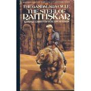 Cover of: The Steel of Raithskar (The Gandalara Cycle)