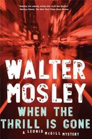 When the thrill is gone by Walter Mosley