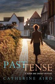 Cover of: Past tense : a Sloan and Crosby mystery