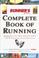 Cover of: Runner's world complete book of running