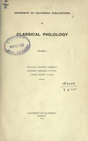 Cover of: University of California Publications in Classical Philology by William Augustus Merrill, Herbert Chester Nutting, James Turney Allen, Editors