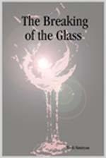 The Breaking of the Glass