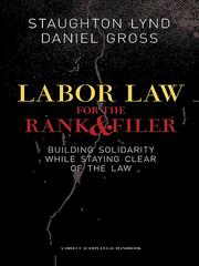 Cover of: Labor Law for the Rank and Filer by Staughton Lynd