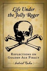 Cover of: Life Under the Jolly Roger: Reflections on Golden Age Piracy