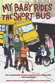 Cover of: My Baby Rides the Short Bus by Yantra Bertelli, Jennifer Silverman & Sarah Talbot