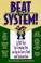 Cover of: Beat the System