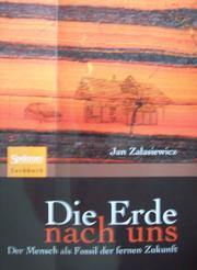 Cover of: Die Erde nach uns by 