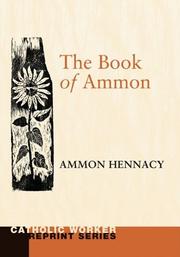 The Book of Ammon by Ammon Hennacy