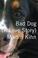 Cover of: Bad dog