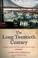 Cover of: The Long Twentieth Century