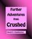 Cover of: Further Adventures from Crushed