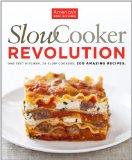 Cover of: Slow Cooker Revolution