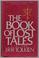 Cover of: The Book of Lost Tales: Part II (The History of Middle-Earth: Volume II)