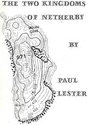 The Two Kingdoms of Netherby by Paul Lester