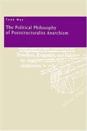 Cover of: The Political Philosophy of Poststructuralist Anarchism by Todd May