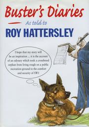 Buster's Diaries by Roy Hattersley, Roy Hattersley