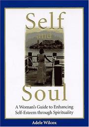 Cover of: Self and soul: a woman's guide to enhancing self-esteem through spirituality