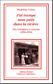 Cover of: J'ai trempé mon pain dans la rivière. by Madeleine Valette