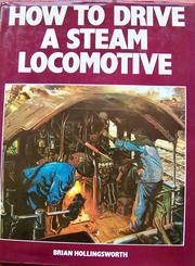 Cover of: How to drive a steam locomotive