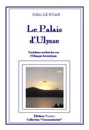 Cover of: Le palais d'Ulysse: troisième recherche sur l'Ithaque homérique