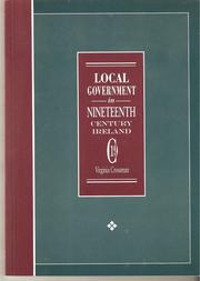 Cover of: Local Government in Nineteenth-Century Ireland