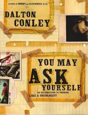 Cover of: You may ask yourself by Dalton Conley