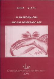 Cover of: Alan Brownjohn and the Desperado Age by 