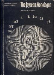 Cover of: The Joycean monologue by C. George Sandulescu