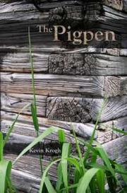 The Pigpen by Kevin Krogh