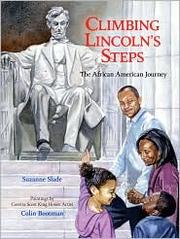 Cover of: Climbing Lincoln's steps by Suzanne Slade