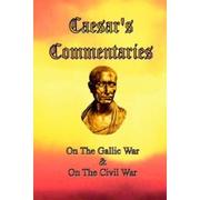 Cover of: C. Julius Caesar's Commentaries of his wars in Gaul and civil war with Pompey: to which is added, a supplement to his Commentary of his wars in Gaul : as also Commentaries of the Alexandrian, African and Spanish wars