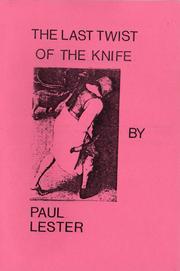 The last twist of the knife by Paul Lester