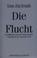 Cover of: Die Flucht