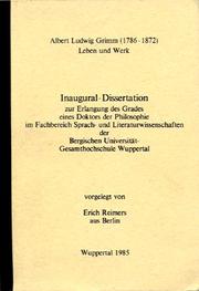 Cover of: Albert Ludwig Grimm (1786-1872): Leben und Werk