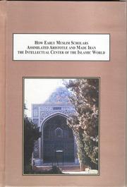 How early Muslim scholars assimilated Aristotle and made Iran the intellectual center of the Islamic world by Farshad Sadri