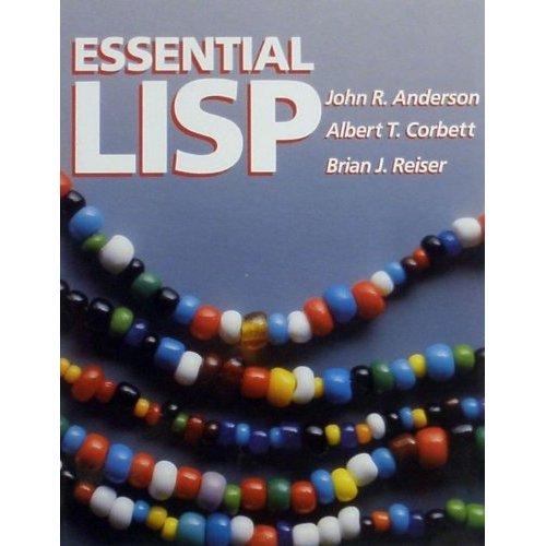 Essential LISP by John Robert Anderson