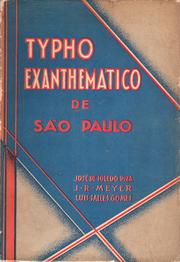 Typho exanthematico de São Paulo by José de Toledo Piza