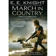 March in country by E. E. Knight