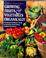 Cover of: Growing Fruits & Vegetables Organically