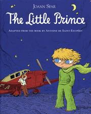 Cover of: The little prince by Adapted from the book by Antoine de Saint-Exupery