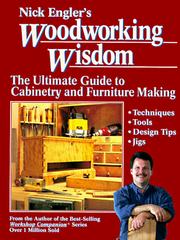 Cover of: Nick Engler's woodworking wisdom by Nick Engler, Nick Engler